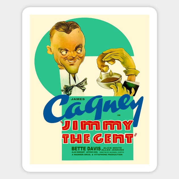 Cagney - Jimmy The Gent Sticker by RockettGraph1cs